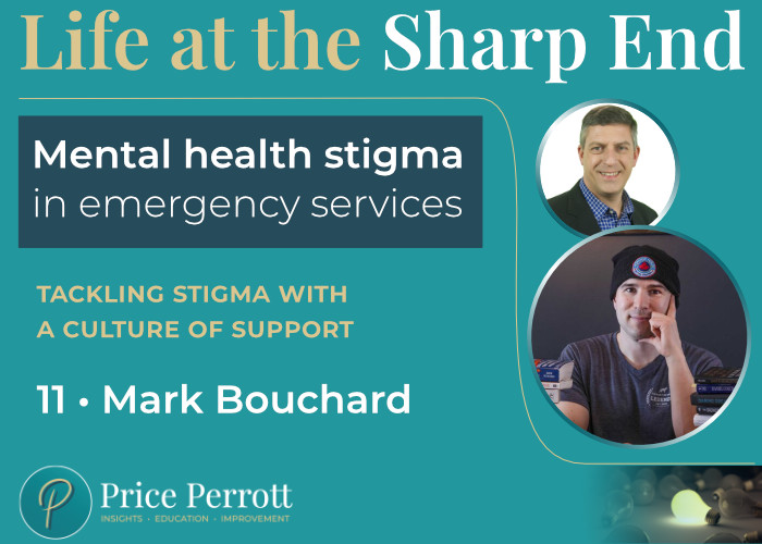 Mental health stigma in emergency services - tackling stigma with a culture of support. Life at the Sharp End Episode 11 with Mark Bouchard. Photo of host, Dr. Jason Price and Mark Bouchard.