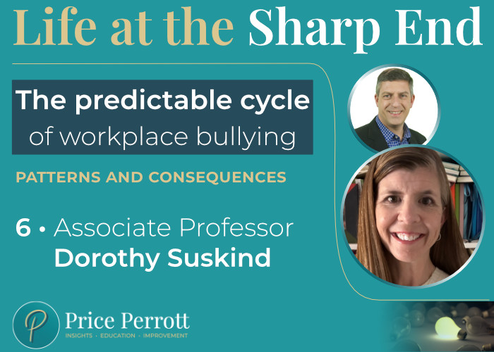 Dorothy Suskind • Episode 6 cover art - the predictable cycle of workplace bullying